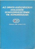 Nagy József - Az Orvos-Egészségügyi Dolgozók Szakszervezetének VIII. kongresszusa