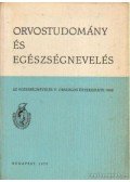 Dr. Székely Lajos - Orvostudomány és egészségnevelés