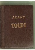 Arany János - Toldi / Toldi estéje / Toldi szerelme