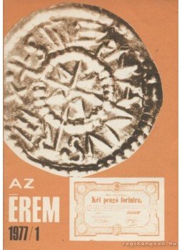 Varannai Gyula - Az érem 1977/1. Varannai Gyula - Az érem 1977/1., Budapest 1977 antikvár könyv