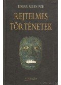 Edgar Allan Poe - Rejtelmes történetek