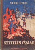 Verne Gyula - Névtelen család I-II. kötet (egybekötve)
