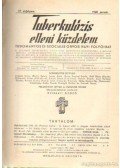 Petrányi Győző (szerk.) - Tuberkulózis elleni küzdelem 1940. IV. évfolyam (teljes)