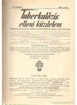 Petrányi Győző (szerk.) - Tuberkulózis elleni küzdelem 1940. IV. évfolyam (teljes) Petrányi Győző (szerk.) - Tuberkulózis elleni küzdelem 1940. IV. évfolyam (teljes), Budapest 1940 antikvár könyv