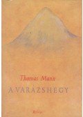 Thomas Mann - A varázshegy I-II.