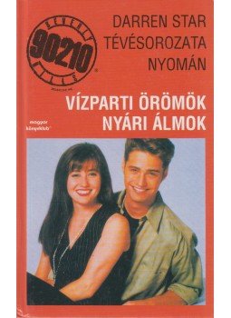 Star, Darren - Vízparti örömök / Nyári álmok Star, Darren - Vízparti örömök / Nyári álmok, Budapest 1996 antikvár könyv