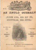 Rudnyászky Gyula - Az áruló Guzsaly