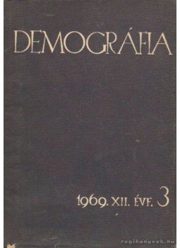 Több szerkesztő - Demográfia 1969. 12. évf. 3. szám, Budapest 1969 antikvár könyv