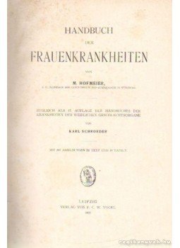 Hofmeier, M. - Handbuch der Frauenkrankheiten, Leipzig 1921 antikvár könyv