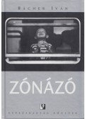 Bächer Iván - Zónázó