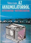 Takács Lajos - Az akkumulátorról