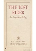 Dávidházi Péter,Ferencz Győző,Kúnos László,Várady Szabolcs,George Szirtes - The Lost Rider