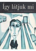 Kovács János - Így látjuk mi