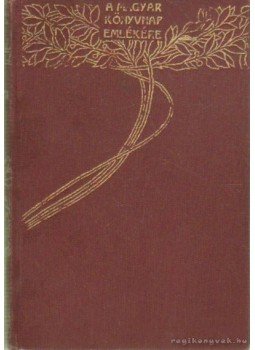 Juhász Gyula - Holmi Juhász Gyula - Holmi, Budapest 1934 antikvár könyv