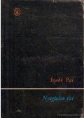 Szabó Pál - Nyugtalan élet