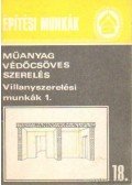 Dési Albert - Műanyag védőcsöves szerelés