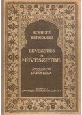 Schultz Alwin,Dr. Lázár Béla - Bevezetés a művészetbe