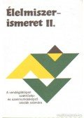 Suhajda Jánosné,Dr. Sahin Tóth Gyula - Élelmiszerismeret II. kötet