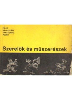 Fábián Katalin - Szerelők és műszerészek Fábián Katalin - Szerelők és műszerészek, Budapest 1968 antikvár könyv