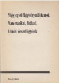 Hack Frigyes,Kugler Sándorné,Tóth Géza - Négyjegyű függvénytáblázatok