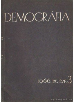 Szabady Egon dr. - Demográfia 1966. IX. évf. 3 Szabady Egon dr. - Demográfia 1966. IX. évf. 3, Budapest 1966 antikvár könyv
