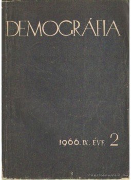 Szabady Egon dr. - Demográfia 1966. IX. évf. 2 Szabady Egon dr. - Demográfia 1966. IX. évf. 2, Budapest 1966 antikvár könyv