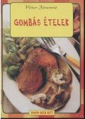 Péter Jánosné - Gombás ételek