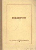 Dr. Demeter András,Grimela Sándor,Dr. Makovecz István,Koller Sándor dr.,Mészáros Károly dr. - Közlekedésrendészet I. kötet