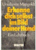 Mangoldt, Ursula von - Erkenne dich selbst im Bild deiner Hand