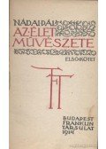 Nádai Pál - Az élet művészete I. kötet