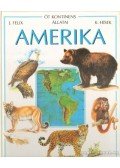 Felix, Jiri - Öt kontinens állatai - Amerika
