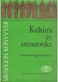 Gráfik Imre,Voigt Vilmos - Kultúra és szemiotika
