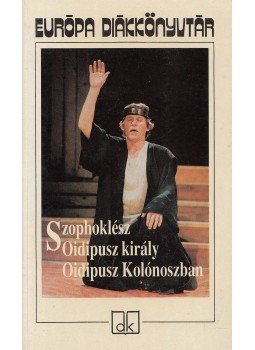 Szophoklész - Oidipusz király / Oidipusz Kolónoszban Szophoklész - Oidipusz király / Oidipusz Kolónoszban, Budapest 1995 antikvár könyv