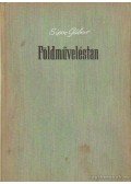 Sipos Gábor - Földműveléstan