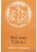 Tózsa István - A 900 éves Tokaj jubileumi rendezvényei