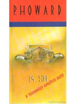 Rejtő Jenő - A tizennégy karátos autó Rejtő Jenő - A tizennégy karátos autó, Budapest 1993 antikvár könyv