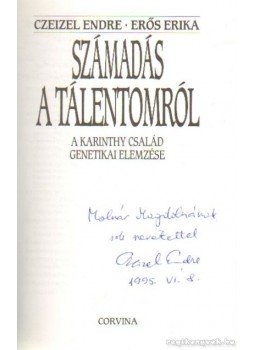 Czeizel Endre, Erős Erika - Számadás a tálentomról Czeizel Endre, Erős Erika - Számadás a tálentomról, Budapest 1995 antikvár könyv