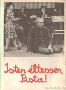 Havas Gábor, Kenedi János, Kozák Gyula - Isten éltessen Pista! Havas Gábor, Kenedi János, Kozák Gyula - Isten éltessen Pista!, 0 antikvár könyv