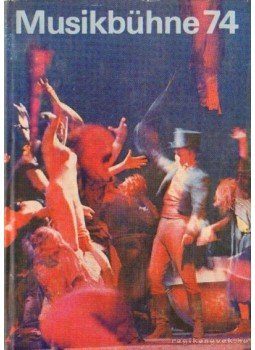 Több szerző - Musikbühne 74, Berlin 1974 antikvár könyv
