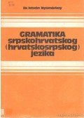 Dr. Nyomárkay István - Gramatika srpskohrvatskog (hrvatskosrpskog) jezika
