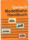 Gerlach, Klaus - Modellbahn-Handbuch