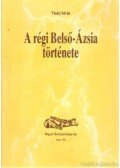 Vásáry István - A régi Belső-Ázsia története