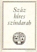 Koltai Tamás,Takács István - Száz híres színdarab I. kötet
