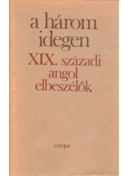 Gy. Horváth László - A három idegen I. kötet Gy. Horváth László - A három idegen I. kötet, Budapest 1980 antikvár könyv