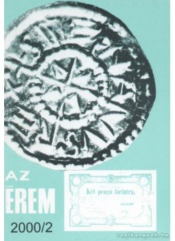 Kőhegyi Mihály, Soós Ferenc - Az érem 2000/2. Kőhegyi Mihály, Soós Ferenc - Az érem 2000/2., Budapest 2000 antikvár könyv