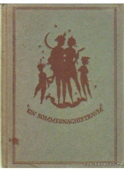William Shakespeare - Ein Sommer Nachts Tramu William Shakespeare - Ein Sommer Nachts Tramu, Wien 1920 antikvár könyv