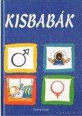 Gee, Robyn - Kisbabák