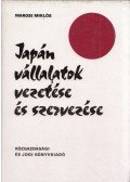 Marosi Miklós - Japán vállalatok vezetése és szervezése