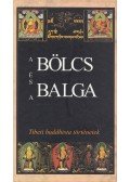 Szegedi Mónika (szerk.),Lengyel Zoltán - A bölcs és a balga