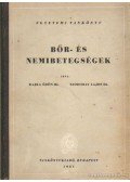 Rajka Ödön dr.,Szodoray Lajos - Bőr- és nemibetegségek